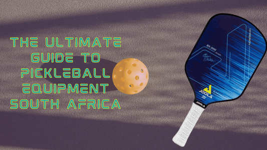 Your Guide to Pickleball Equipment South Africa