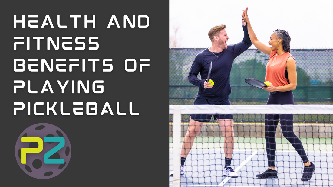 Health and Fitness Benefits of Playing Pickleball