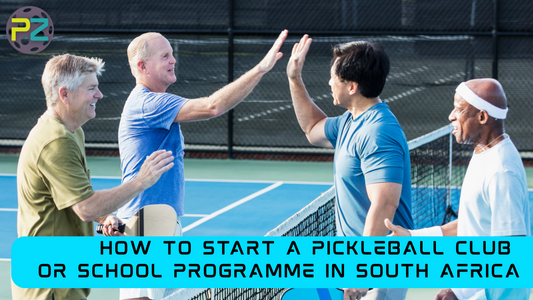 How To Start a Pickleball Club, or School Programme in South Africa