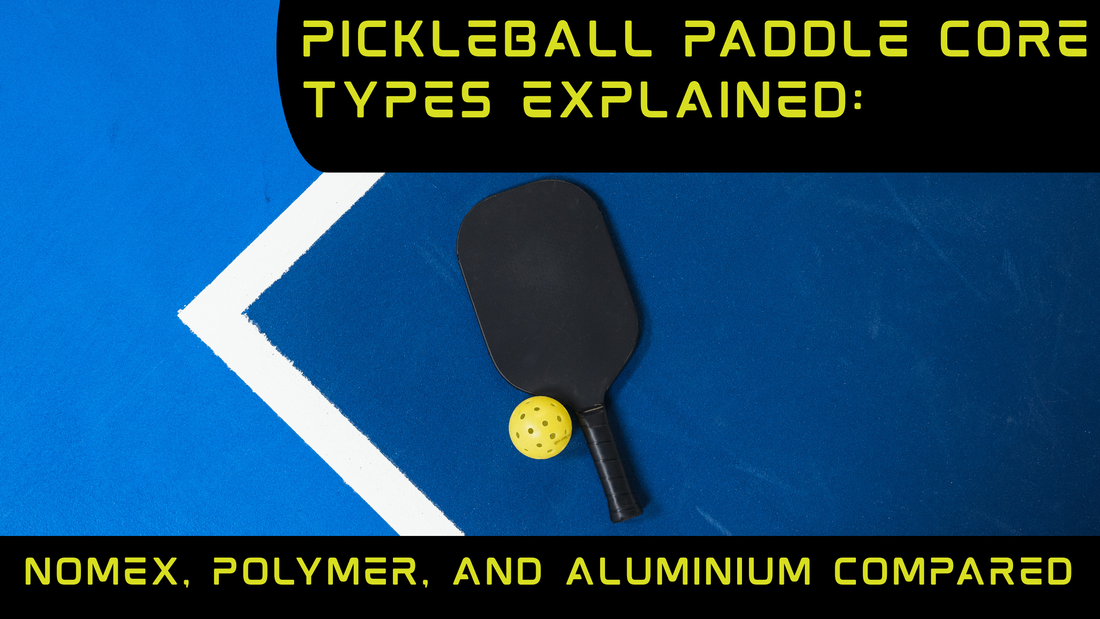 Pickleball Paddle Core Types Explained: Nomen, Polymer, And Aluminium Compared with a paddle on a court